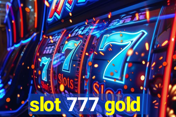 slot 777 gold