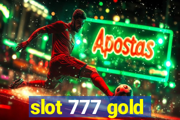 slot 777 gold