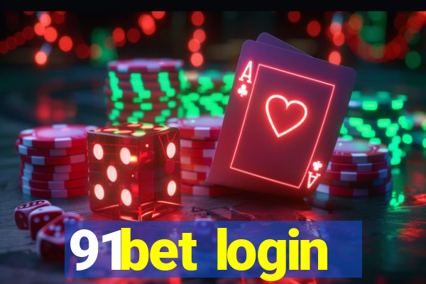 91bet login