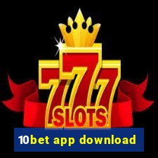 10bet app download