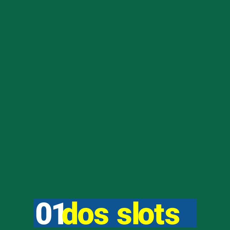 01dos slots