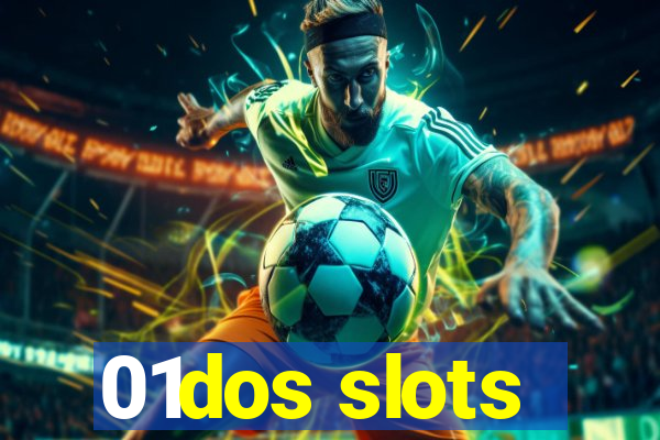 01dos slots