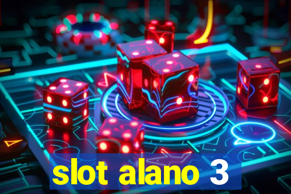 slot alano 3