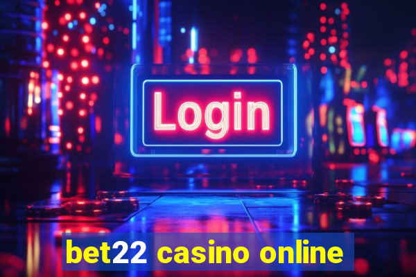 bet22 casino online