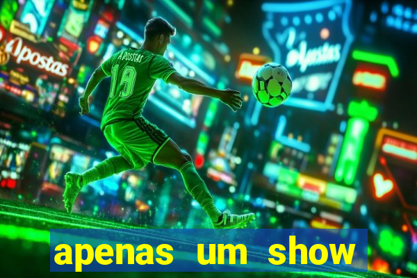 apenas um show pancadaria 2