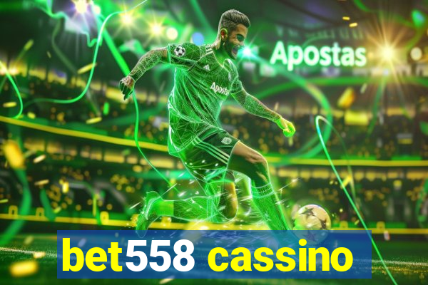 bet558 cassino