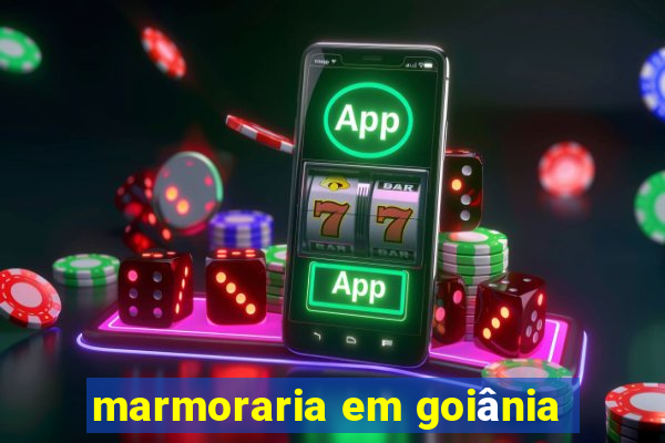 marmoraria em goiânia