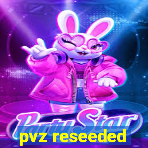 pvz reseeded