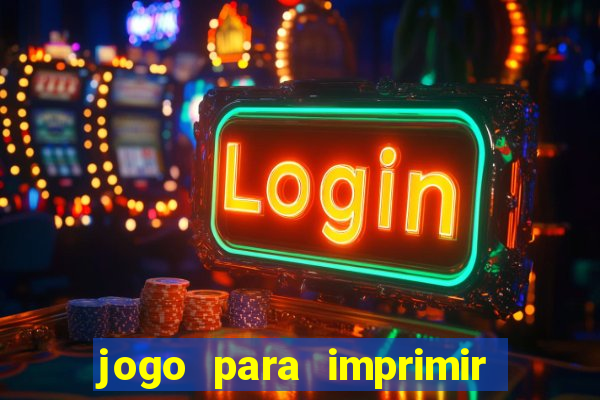 jogo para imprimir e montar