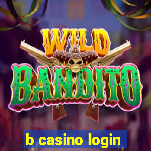 b casino login