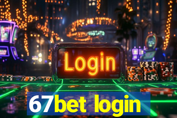 67bet login