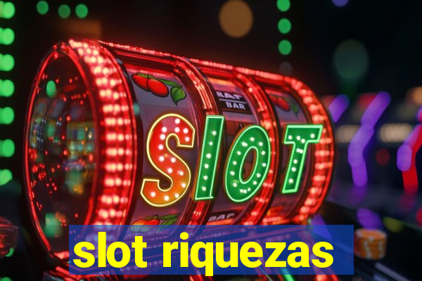 slot riquezas