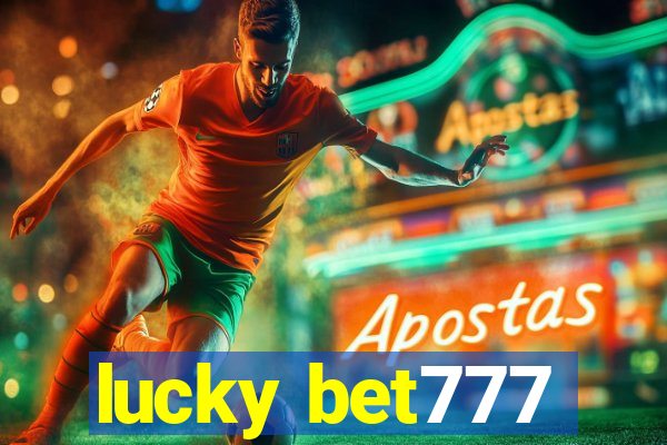 lucky bet777