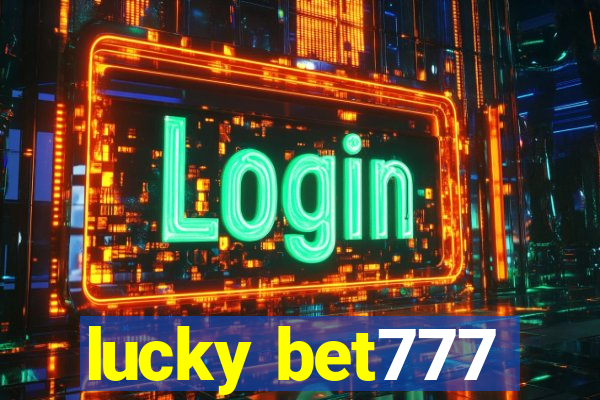 lucky bet777