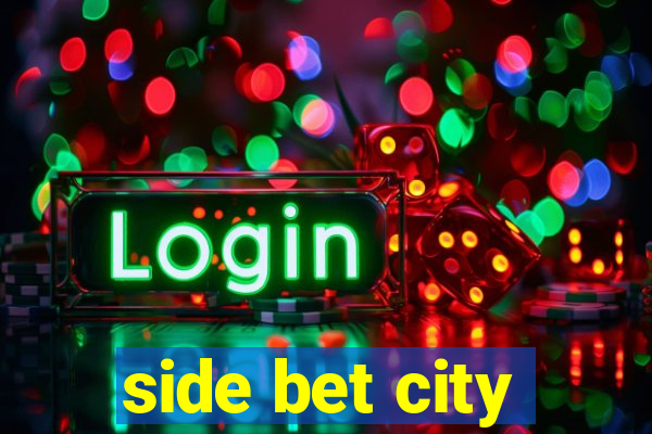 side bet city