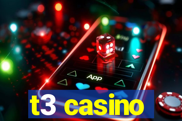 t3 casino