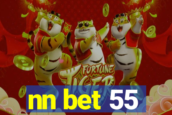 nn bet 55