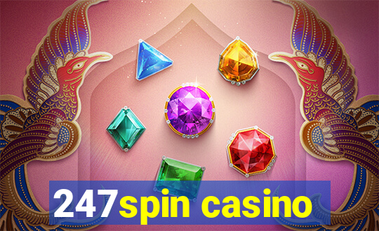 247spin casino