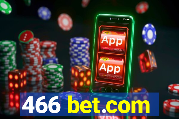 466 bet.com