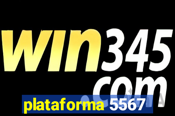 plataforma 5567