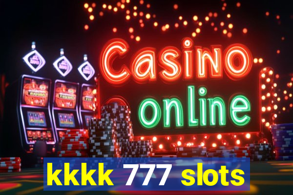 kkkk 777 slots