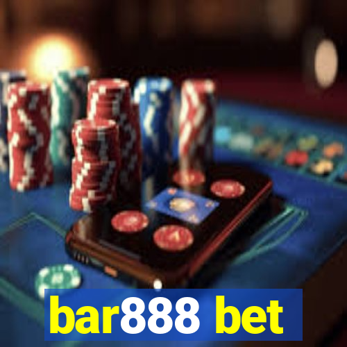 bar888 bet