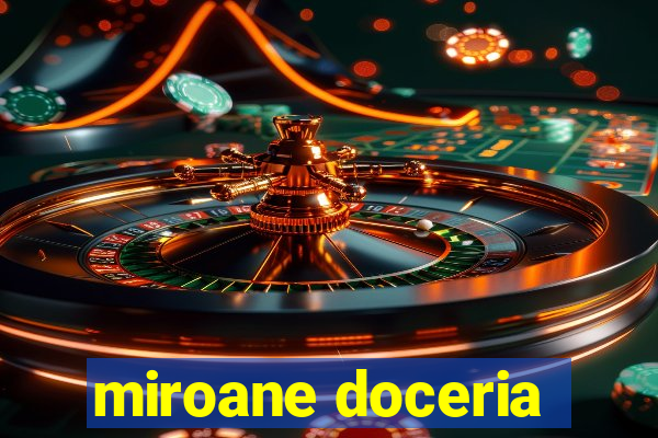 miroane doceria