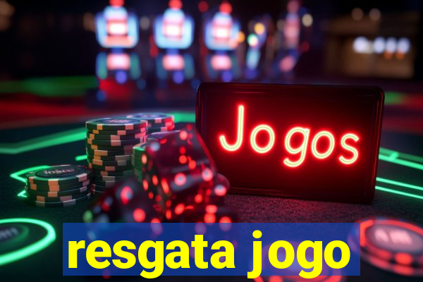 resgata jogo