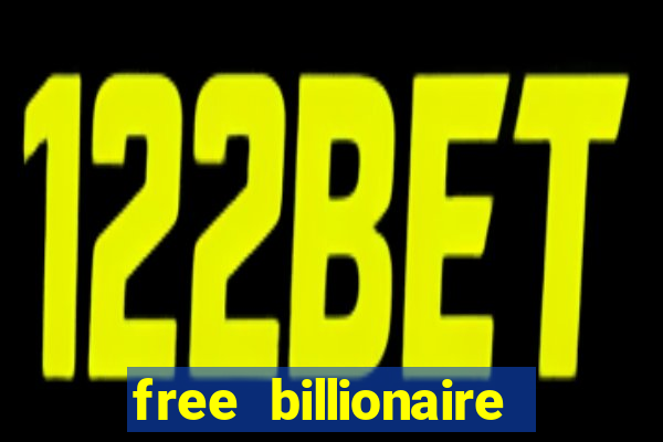 free billionaire casino chips