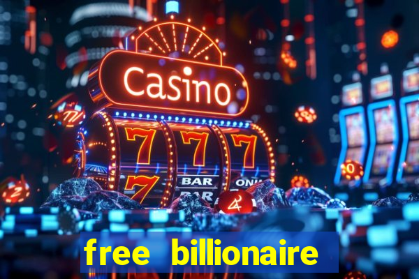 free billionaire casino chips