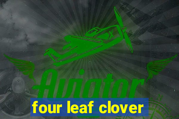 four leaf clover