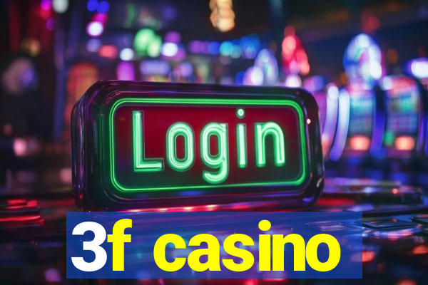 3f casino