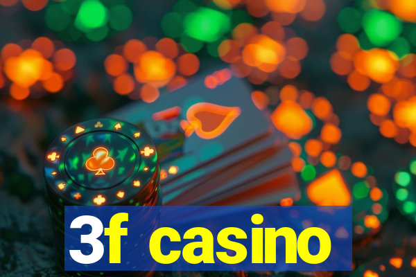 3f casino