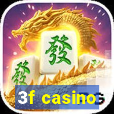 3f casino