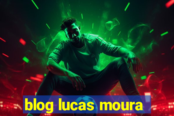 blog lucas moura