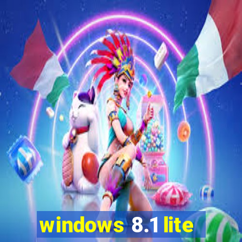 windows 8.1 lite