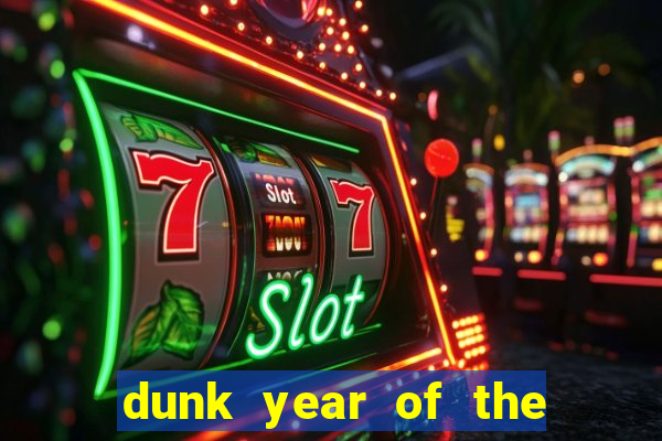 dunk year of the rabbit Informational