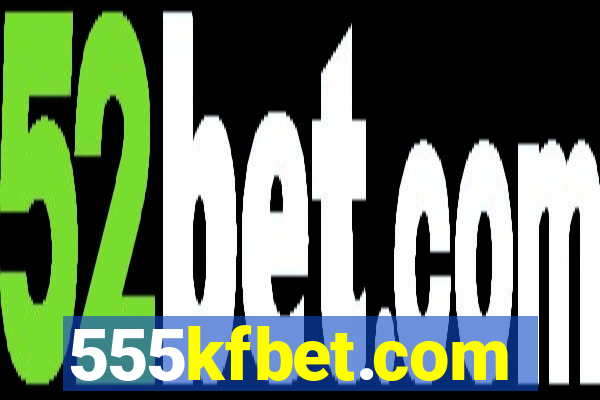 555kfbet.com