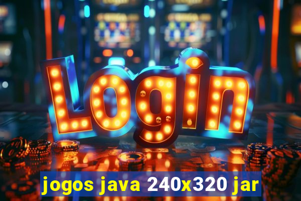 jogos java 240x320 jar