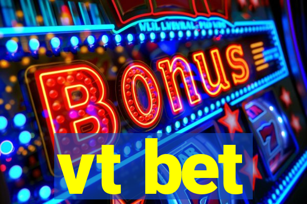 vt bet