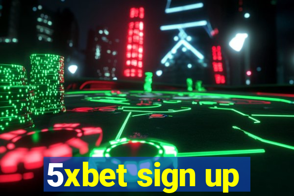 5xbet sign up