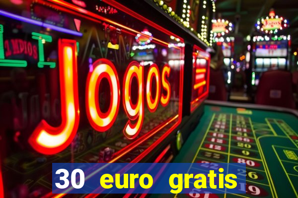 30 euro gratis casino bonus