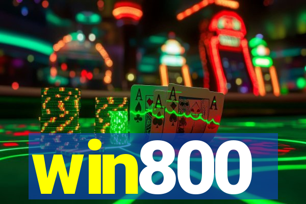 win800