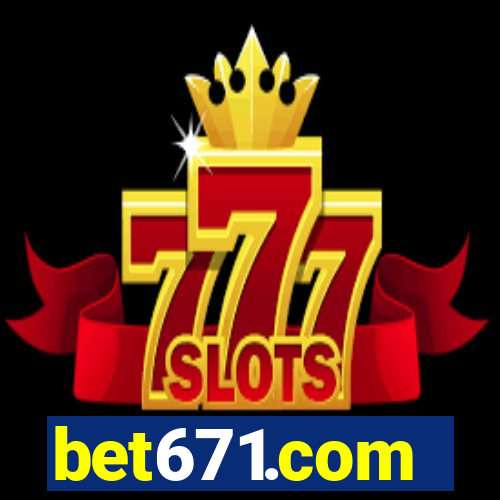 bet671.com