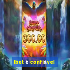 ibet é confiável