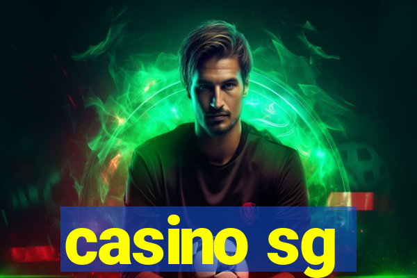 casino sg