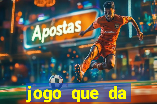 jogo que da dinheiro de verdade sem precisar depositar