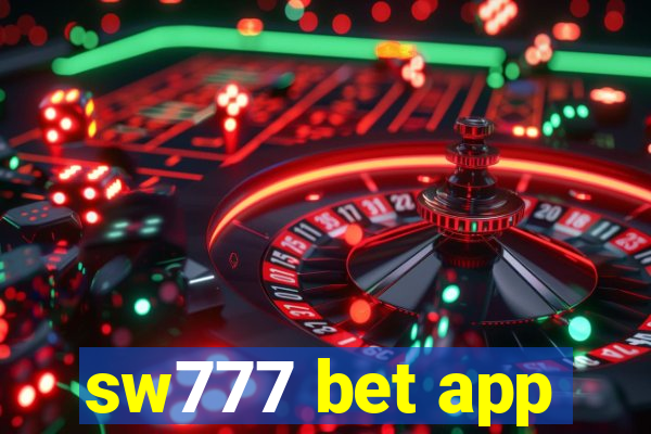 sw777 bet app