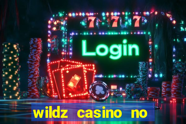 wildz casino no deposit bonus codes 2021