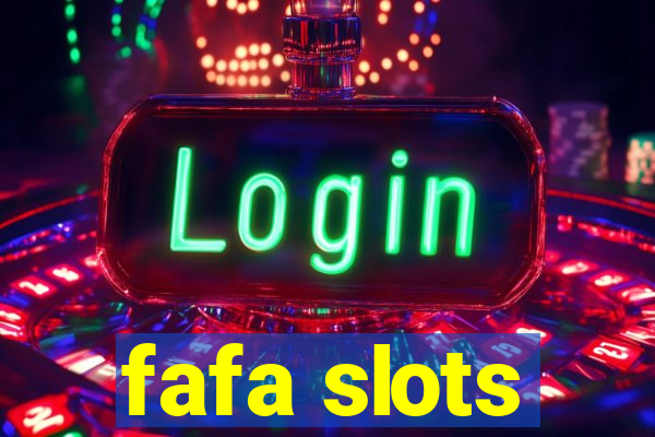 fafa slots